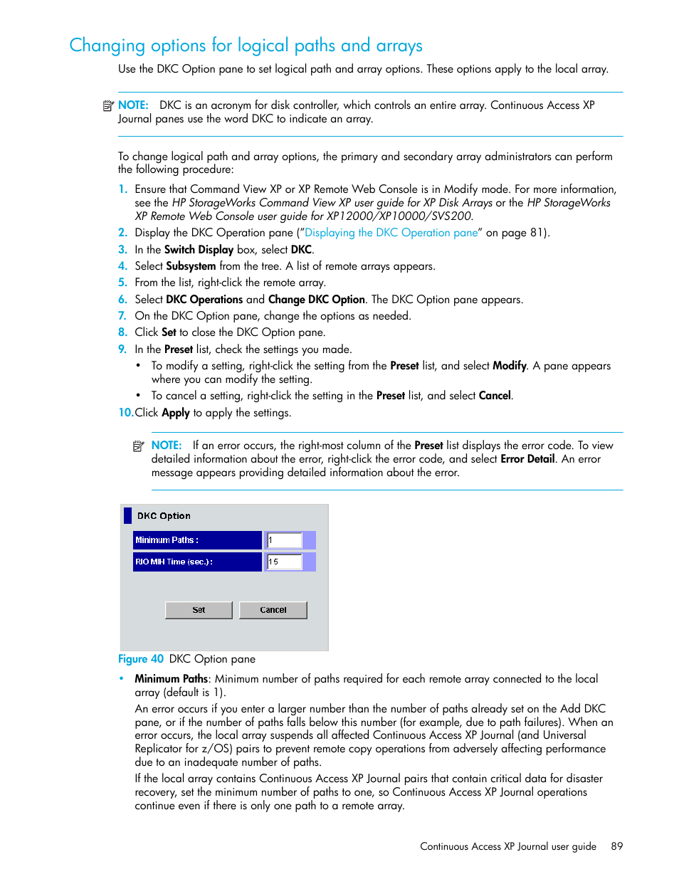 Changing options for logical paths and arrays, Figure 40 dkc option pane, 40 dkc option pane | HP StorageWorks XP Remote Web Console Software User Manual | Page 89 / 200