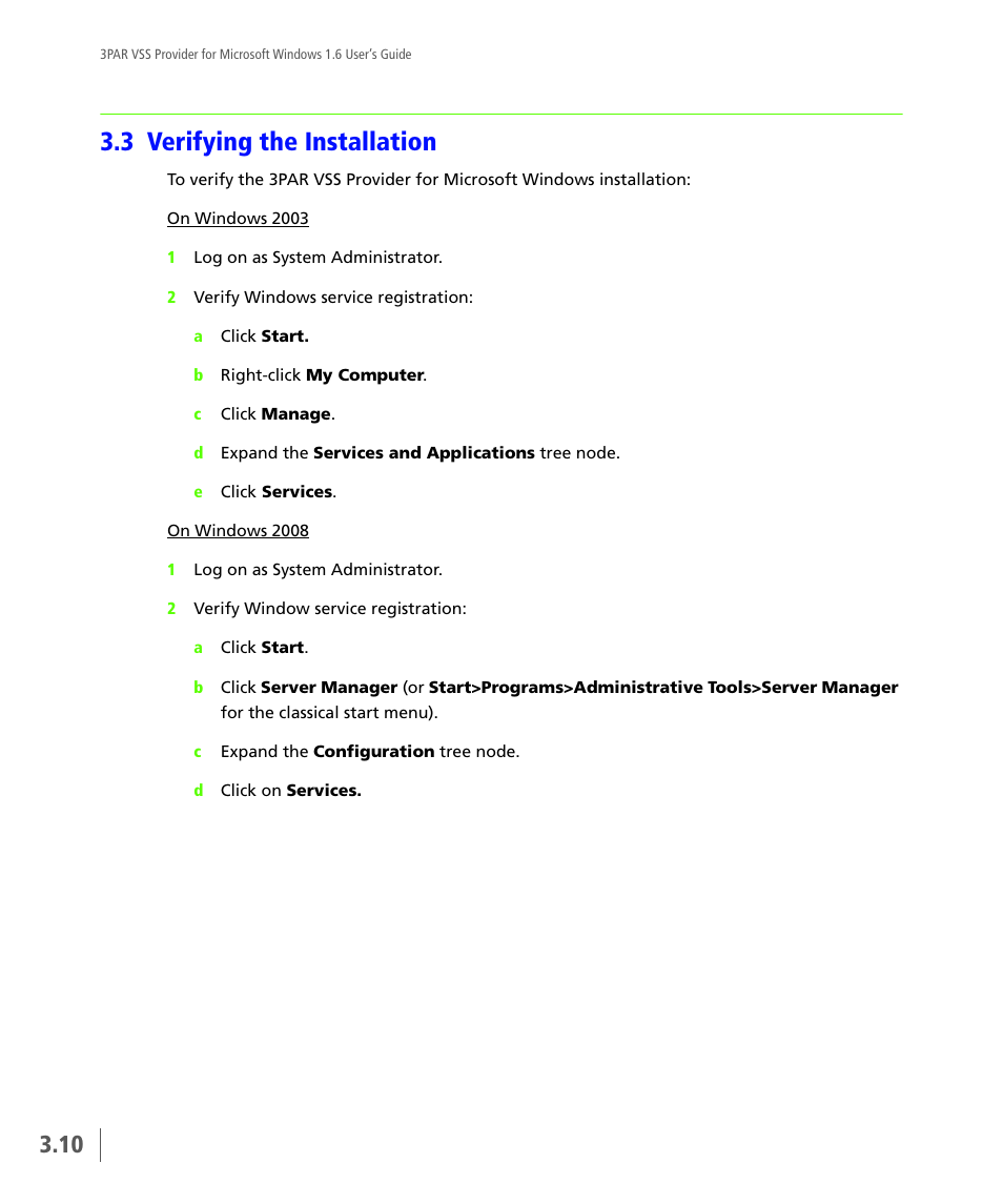 3 verifying the installation, Verifying the installation | HP 3PAR VSS Provider Software User Manual | Page 26 / 56