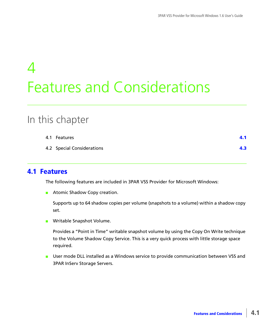 Features and considerations, 1 features, Features | Chapter 4, features and considerations, 4 features and considerations | HP 3PAR VSS Provider Software User Manual | Page 39 / 56