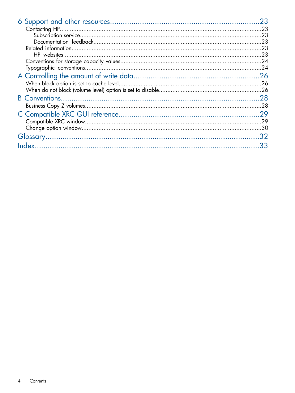 6 support and other resources, A controlling the amount of write data, B conventions | C compatible xrc gui reference, Glossary index | HP XP P9500 Storage User Manual | Page 4 / 34