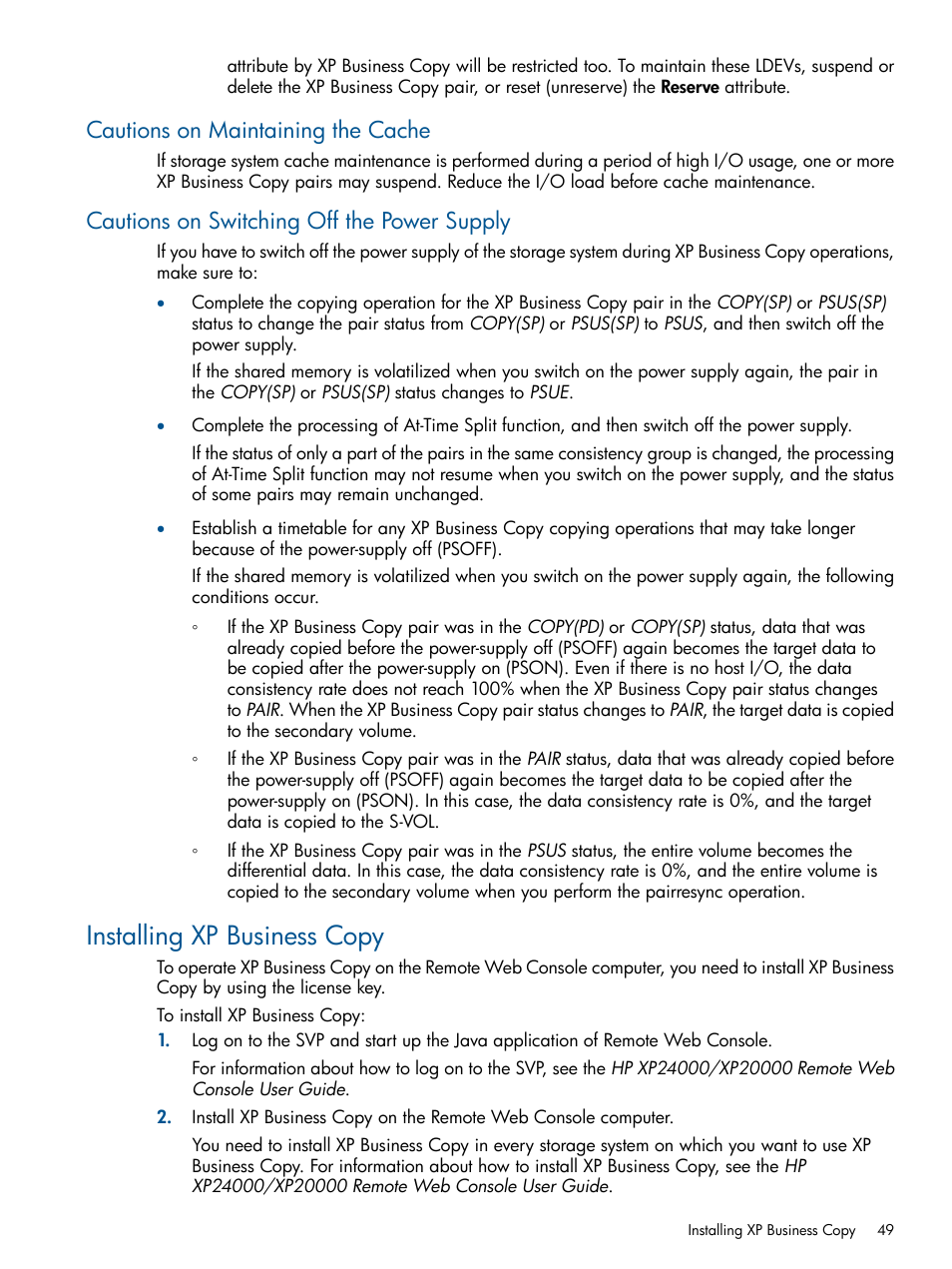 Cautions on maintaining the cache, Cautions on switching off the power supply, Installing xp business copy | HP StorageWorks XP Remote Web Console Software User Manual | Page 49 / 109