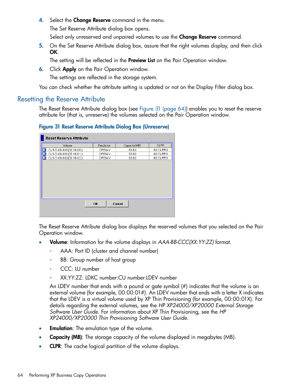 Resetting the reserve attribute | HP StorageWorks XP Remote Web Console Software User Manual | Page 64 / 109