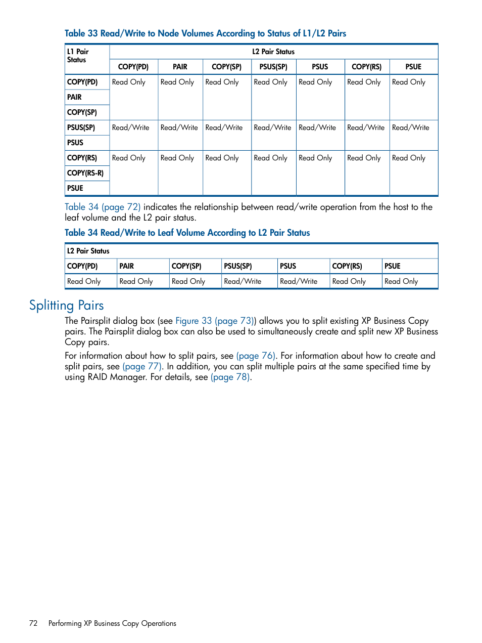 Splitting pairs | HP StorageWorks XP Remote Web Console Software User Manual | Page 72 / 109