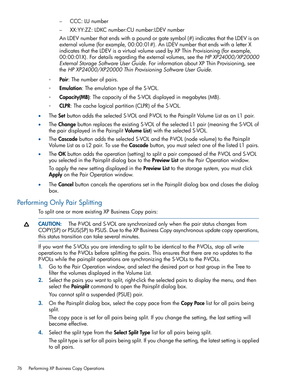 Performing only pair splitting | HP StorageWorks XP Remote Web Console Software User Manual | Page 76 / 109