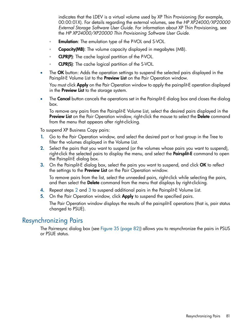 Resynchronizing pairs | HP StorageWorks XP Remote Web Console Software User Manual | Page 81 / 109