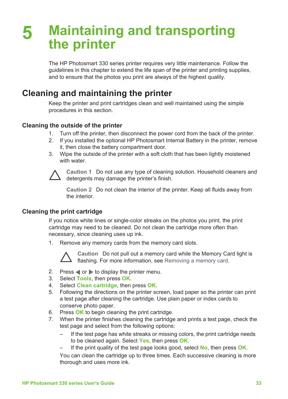 Maintaining and transporting the printer, Cleaning and maintaining the printer, Cleaning the outside of the printer | Cleaning the print cartridge | HP Photosmart 335 Compact Photo Printer User Manual | Page 39 / 69
