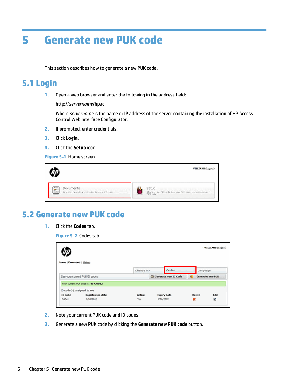 Generate new puk code, Login, 5 generate new puk code | 1 login 5.2 generate new puk code, Figure 5-1 home screen, Figure 5-2 codes tab, 5generate new puk code, 1 login, 2 generate new puk code | HP Access Control User Manual | Page 12 / 14