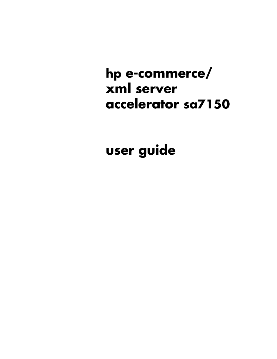 HP e-CommerceXML Accelerator sa7150 User Manual | 212 pages