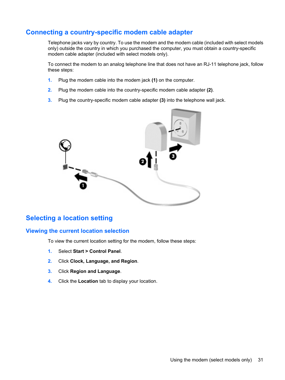 Connecting a country-specific modem cable adapter, Selecting a location setting, Viewing the current location selection | HP EliteBook 8540w Mobile Workstation User Manual | Page 43 / 187