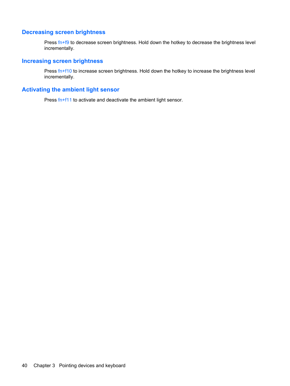 Decreasing screen brightness, Increasing screen brightness, Activating the ambient light sensor | HP EliteBook 8540w Mobile Workstation User Manual | Page 52 / 187