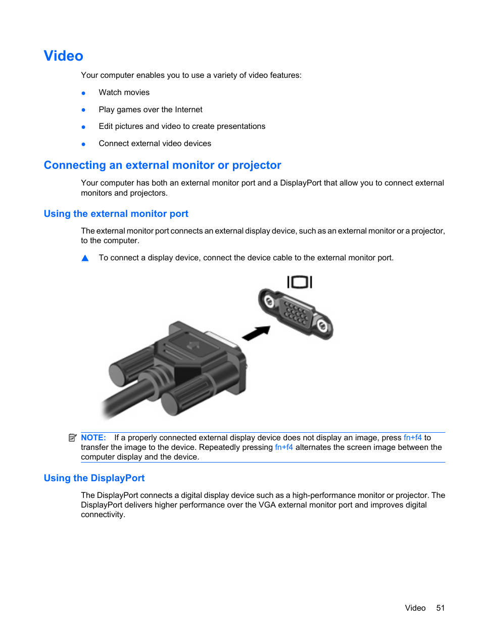 Video, Connecting an external monitor or projector, Using the external monitor port | Using the displayport | HP EliteBook 8540w Mobile Workstation User Manual | Page 63 / 187