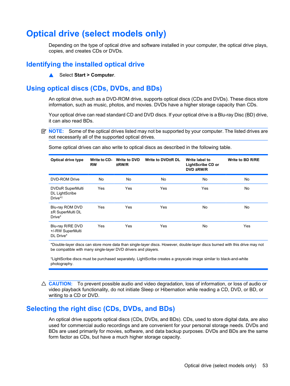 Optical drive (select models only), Identifying the installed optical drive, Using optical discs (cds, dvds, and bds) | Selecting the right disc (cds, dvds, and bds) | HP EliteBook 8540w Mobile Workstation User Manual | Page 65 / 187
