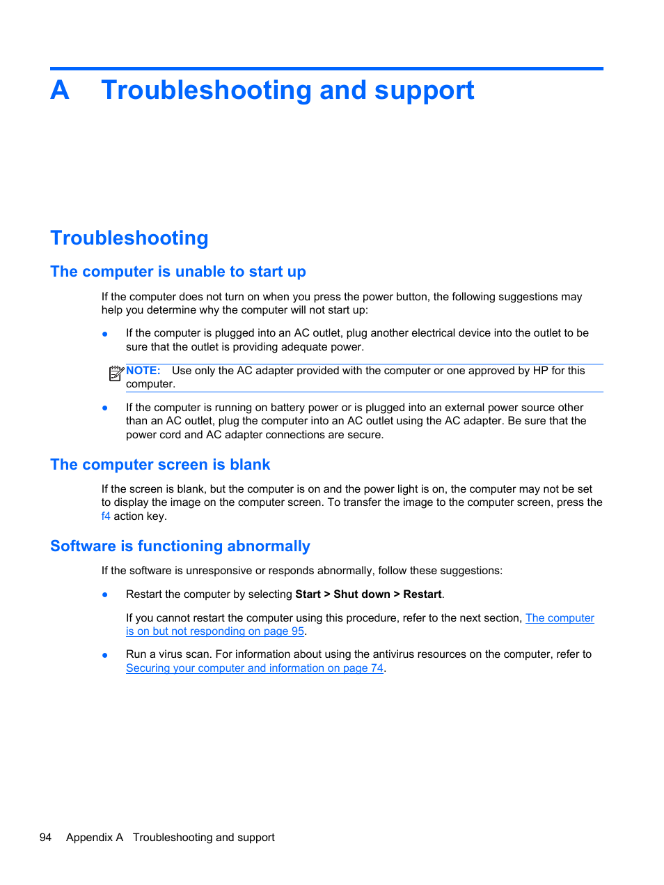 Troubleshooting and support, Troubleshooting, The computer is unable to start up | The computer screen is blank, Software is functioning abnormally, Appendix a troubleshooting and support, Atroubleshooting and support | HP Pavilion dm4-3013cl Entertainment Notebook PC User Manual | Page 104 / 121
