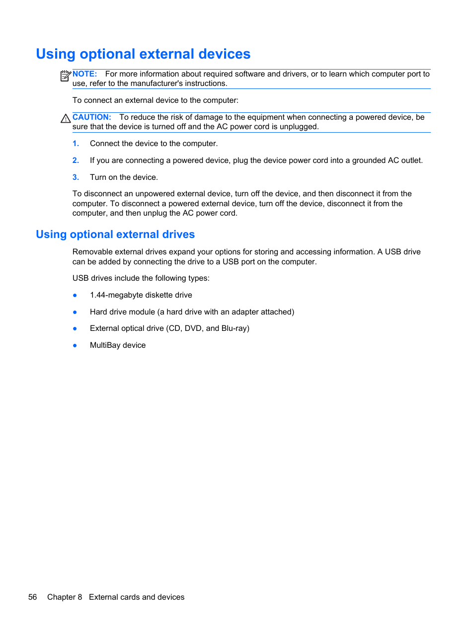 Using optional external devices, Using optional external drives | HP Pavilion dm4-3013cl Entertainment Notebook PC User Manual | Page 66 / 121