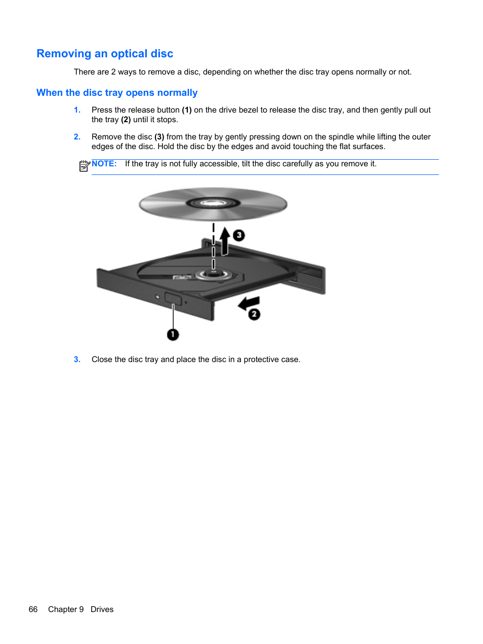 Removing an optical disc, When the disc tray opens normally | HP Pavilion dm4-3013cl Entertainment Notebook PC User Manual | Page 76 / 121