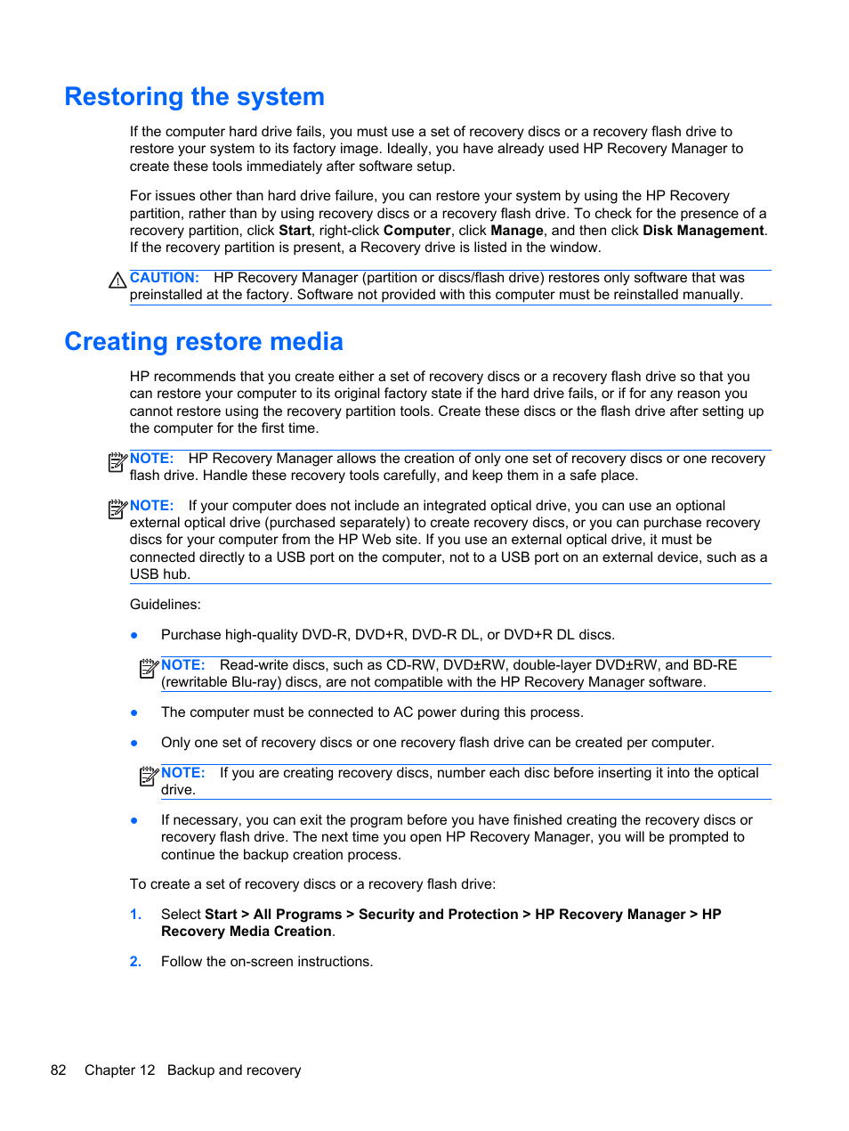 Restoring the system, Creating restore media, Restoring the system creating restore media | HP Pavilion dm4-3013cl Entertainment Notebook PC User Manual | Page 92 / 121