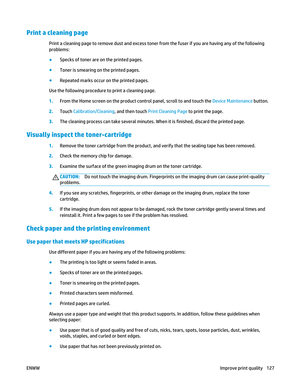 Visually inspect the toner-cartridge, Check paper and the printing environment, Use paper that meets hp specifications | Print a cleaning page | HP LaserJet Enterprise M806 Printer series User Manual | Page 135 / 146