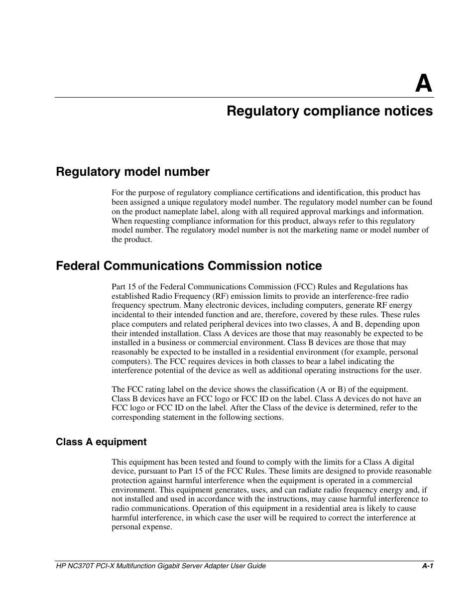 Appendix a: regulatory compliance notices, Regulatory model number, Federal communications commission notice | Class a equipment, Appendix a, Regulatory compliance notices | HP NC370T PCI-X Multifunction Gigabit Server Adapter User Manual | Page 12 / 23