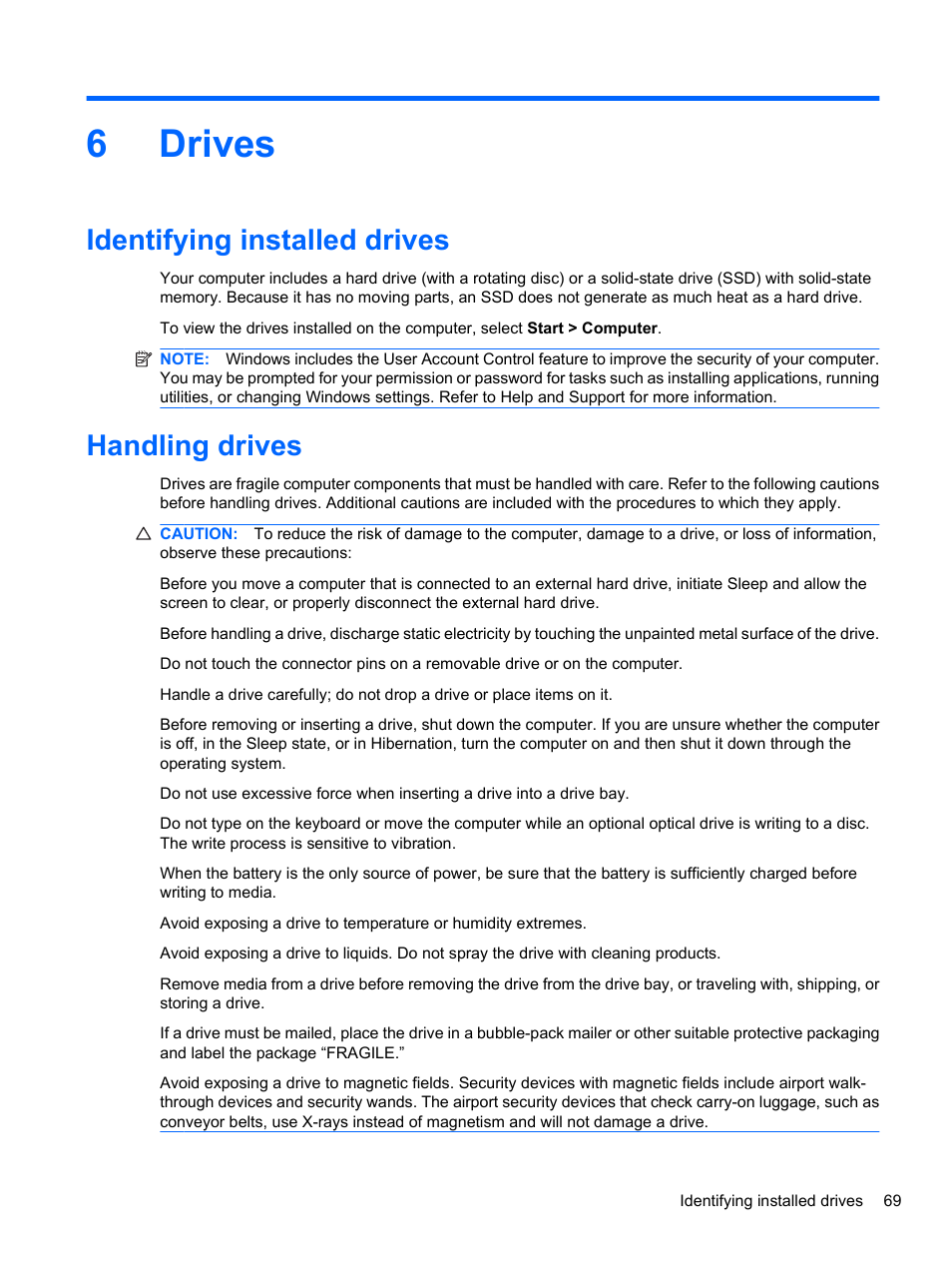Drives, Identifying installed drives, Handling drives | 6 drives, Identifying installed drives handling drives, 6drives | HP EliteBook 8740w Mobile Workstation User Manual | Page 81 / 150