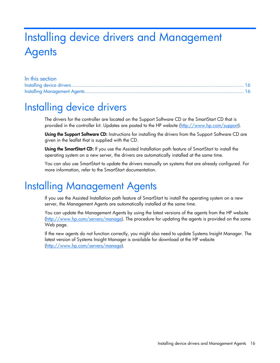 Installing device drivers and management agents, Installing device drivers, Installing management agents | Instructions, Otherwise, go d, Device, install the device drivers | HP Smart Array P600-Controller User Manual | Page 16 / 38