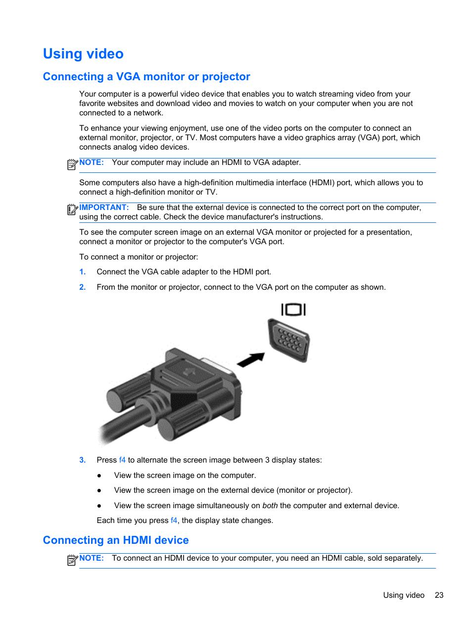 Using video, Connecting a vga monitor or projector, Connecting an hdmi device | Connecting | HP Pavilion 15-n030us Notebook PC User Manual | Page 33 / 91