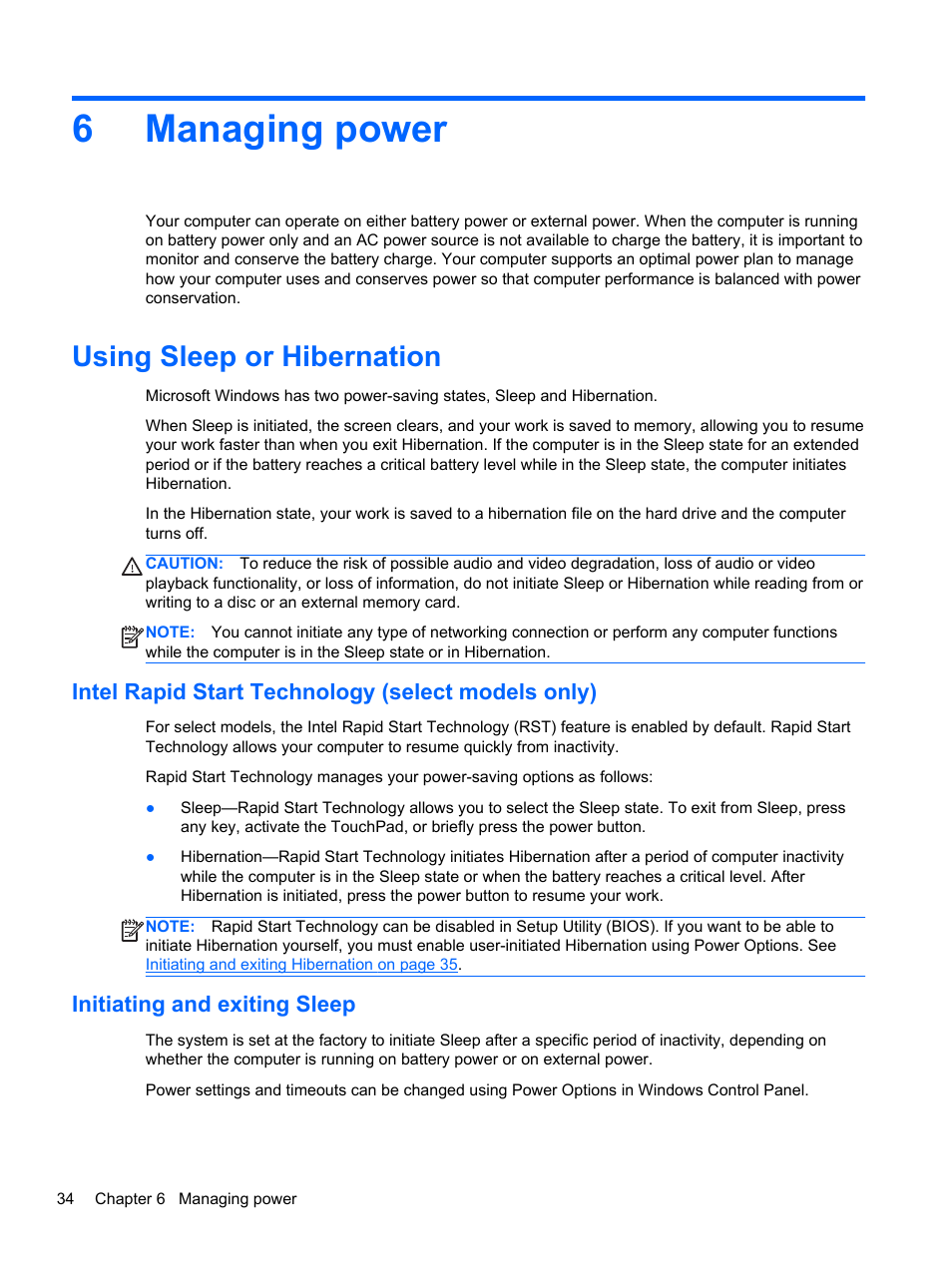 Managing power, Using sleep or hibernation, Intel rapid start technology (select models only) | Initiating and exiting sleep, 6 managing power, 6managing power | HP Spectre 13 Pro-Notebook PC User Manual | Page 44 / 80