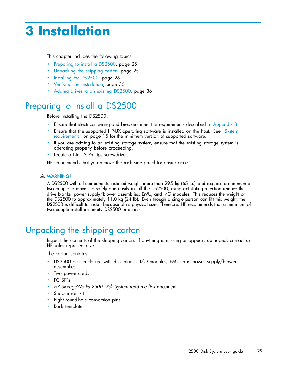 Installation, Preparing to install a ds2500, Unpacking the shipping carton | 3 installation | HP StorageWorks 2500 Disk System User Manual | Page 25 / 89