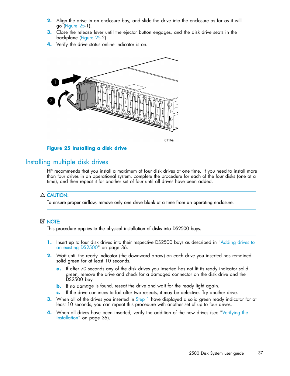 Installing multiple disk drives, Installing a disk drive | HP StorageWorks 2500 Disk System User Manual | Page 37 / 89