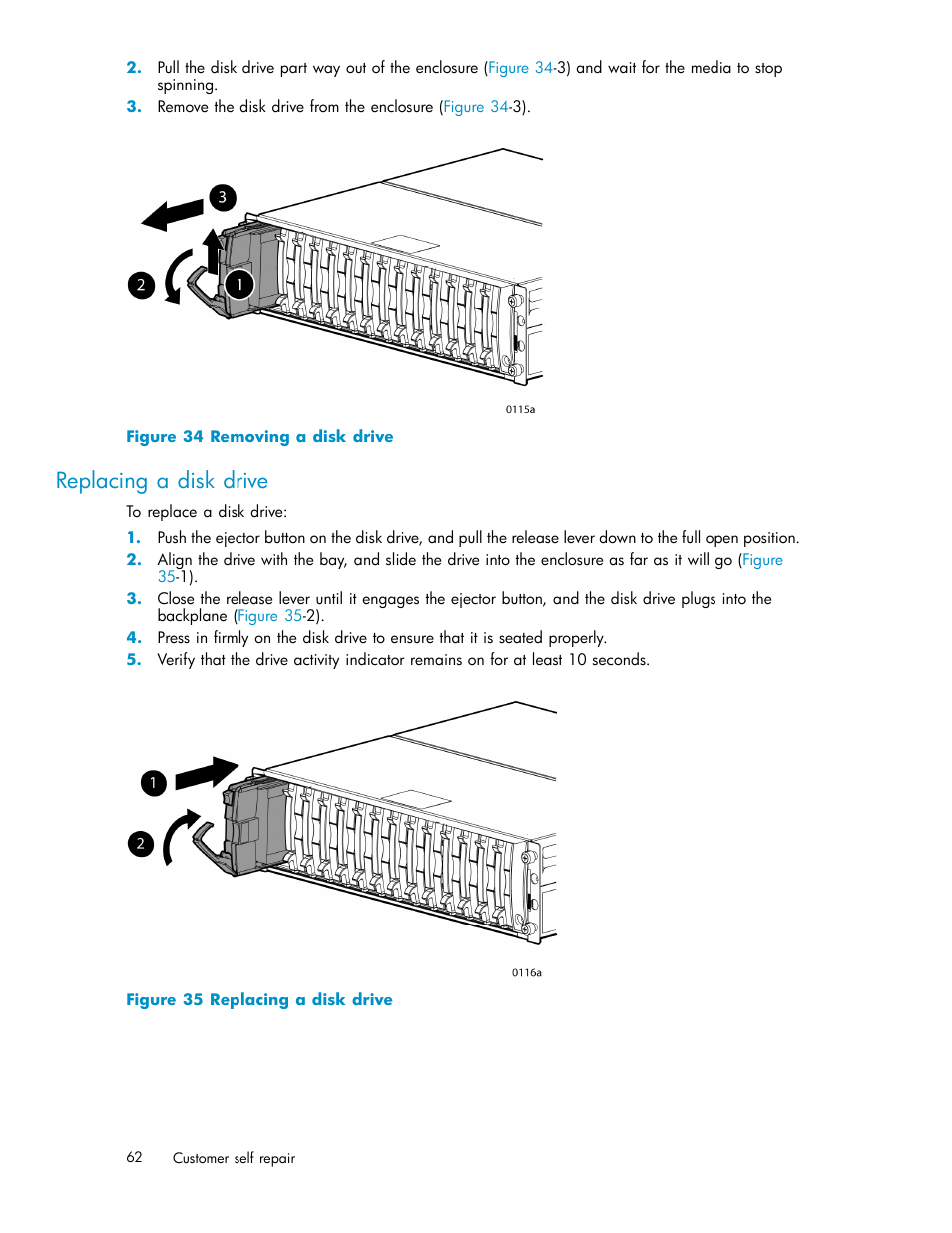 Replacing a disk drive, Removing a disk drive, Figure 34 | HP StorageWorks 2500 Disk System User Manual | Page 62 / 89