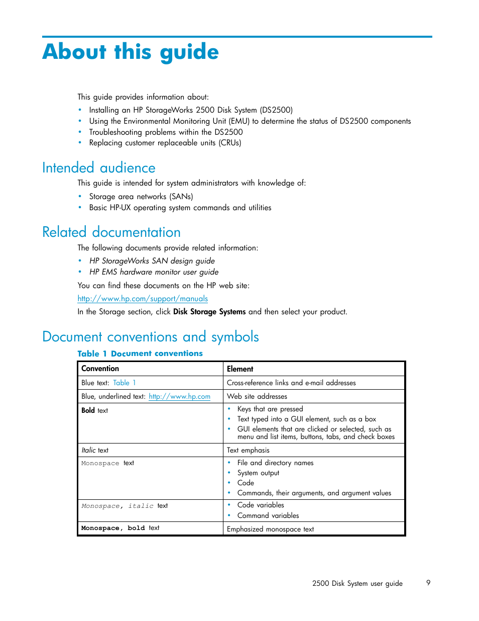 About this guide, Intended audience, Related documentation | Document conventions and symbols, Document conventions | HP StorageWorks 2500 Disk System User Manual | Page 9 / 89