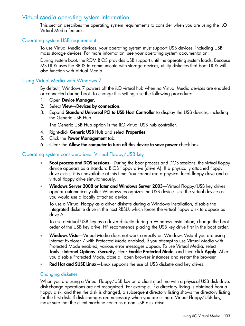 Virtual media operating system information, Operating system usb requirement, Using virtual media with windows 7 | Changing diskettes | HP Integrated Lights-Out 3 User Manual | Page 133 / 256