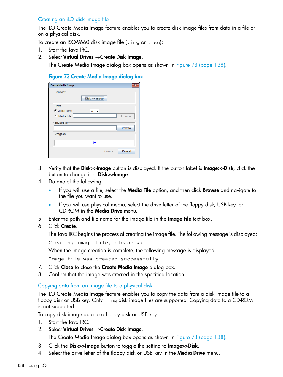 Creating an ilo disk image file, Copying data from an image file to a physical disk | HP Integrated Lights-Out 3 User Manual | Page 138 / 256