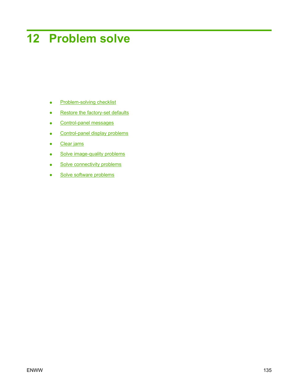 Problem solve, 12 problem solve | HP LaserJet M1319f Multifunction Printer User Manual | Page 145 / 212