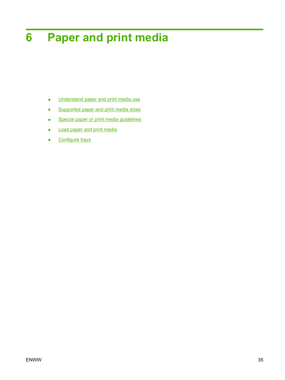 Paper and print media, 6 paper and print media, 6paper and print media | HP LaserJet M1319f Multifunction Printer User Manual | Page 45 / 212