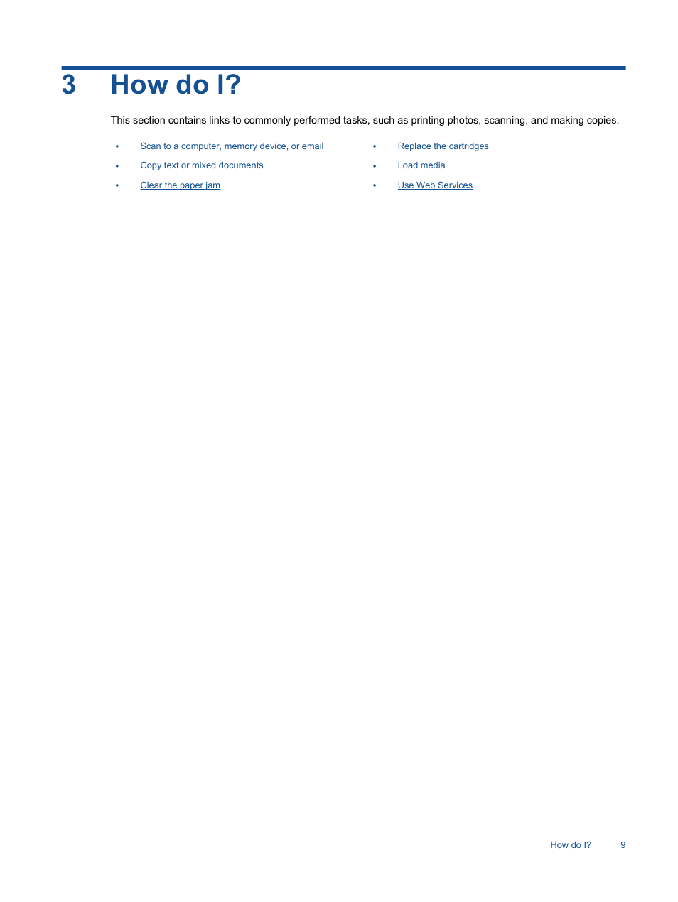 How do i, 3how do i | HP Photosmart 7520 e-All-in-One Printer User Manual | Page 11 / 102
