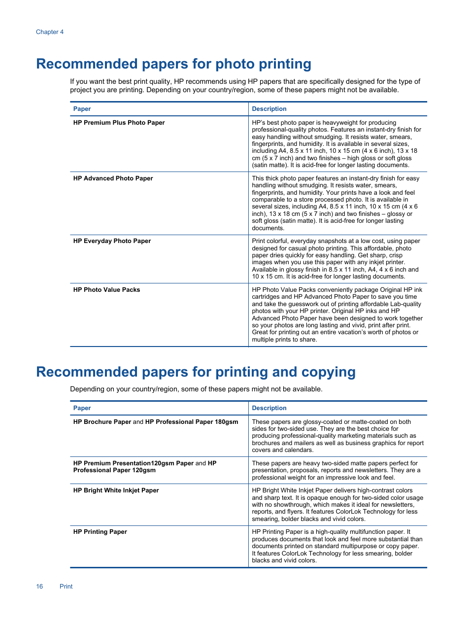 Recommended papers for photo printing, Recommended papers for printing and copying | HP Photosmart 7520 e-All-in-One Printer User Manual | Page 18 / 102