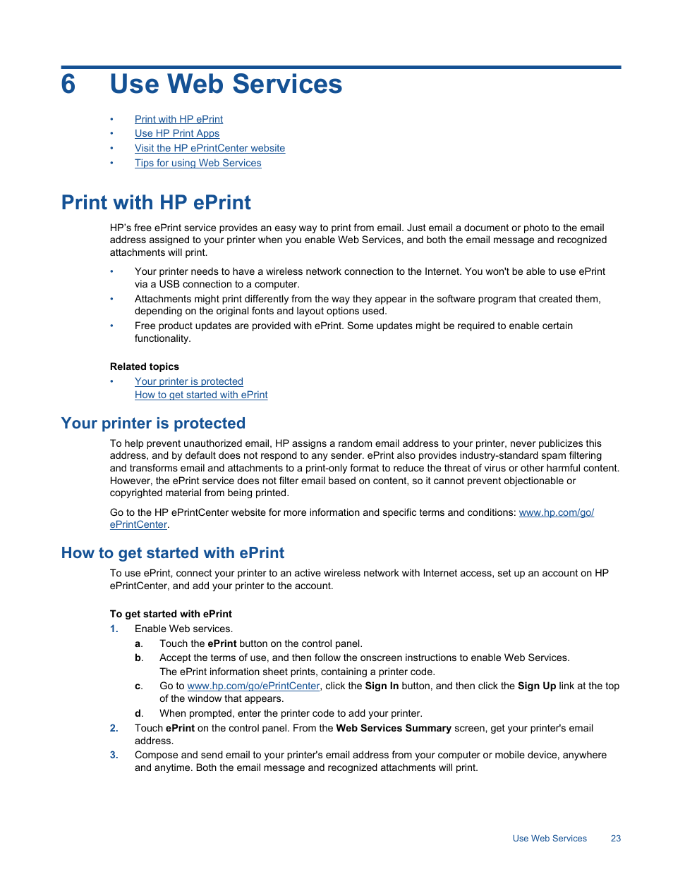 Use web services, Print with hp eprint, Your printer is protected | How to get started with eprint, 6use web services | HP Photosmart 7520 e-All-in-One Printer User Manual | Page 25 / 102