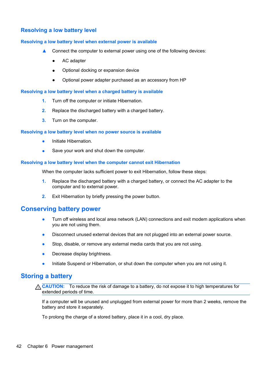 Resolving a low battery level, Conserving battery power, Storing a battery | Conserving battery power storing a battery | HP EliteBook 2570p Notebook PC User Manual | Page 52 / 106