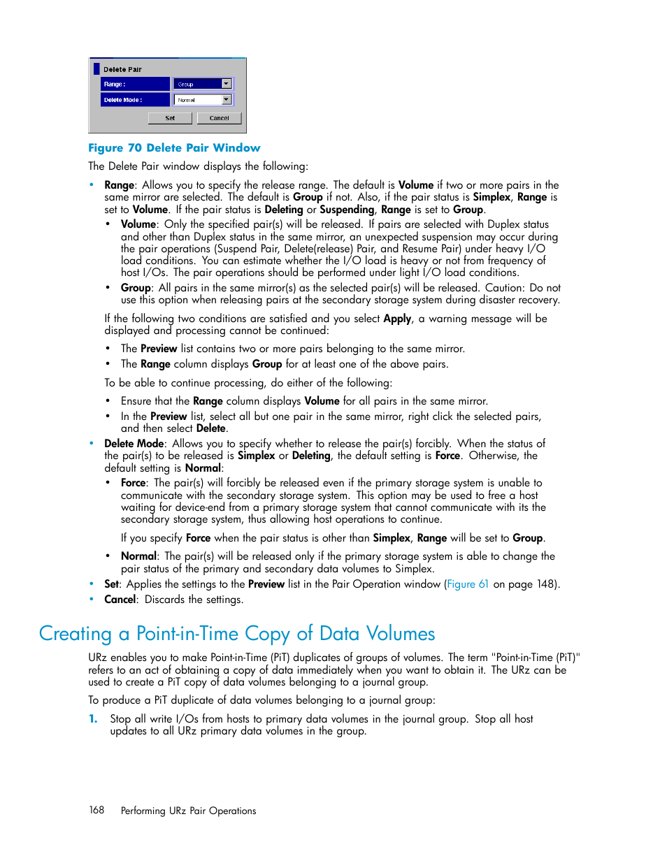 Creating a point-in-time copy of data volumes, 70 delete pair window, Figure 70 | HP StorageWorks XP Remote Web Console Software User Manual | Page 168 / 219