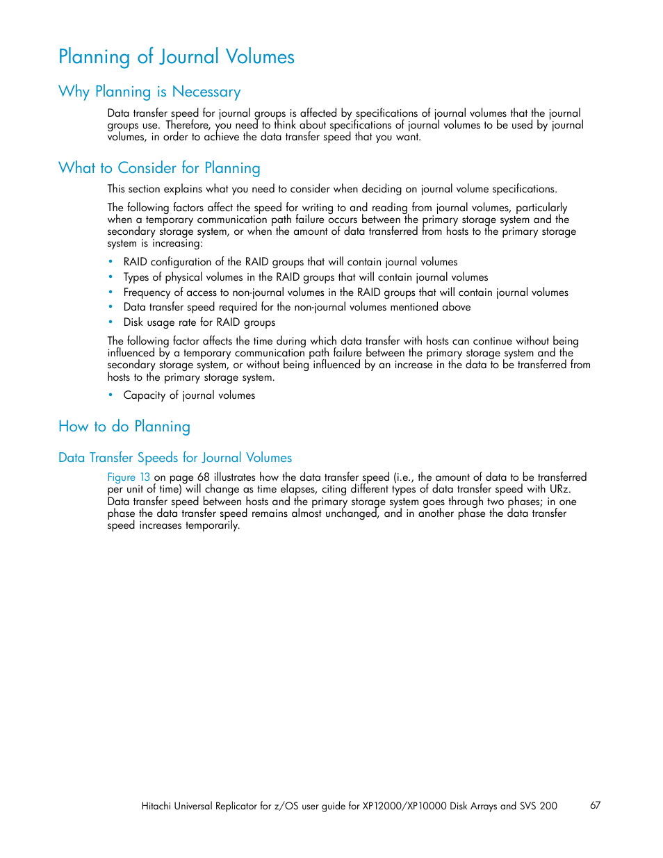 Planning of journal volumes, Why planning is necessary, What to consider for planning | How to do planning, Data transfer speeds for journal volumes | HP StorageWorks XP Remote Web Console Software User Manual | Page 67 / 219