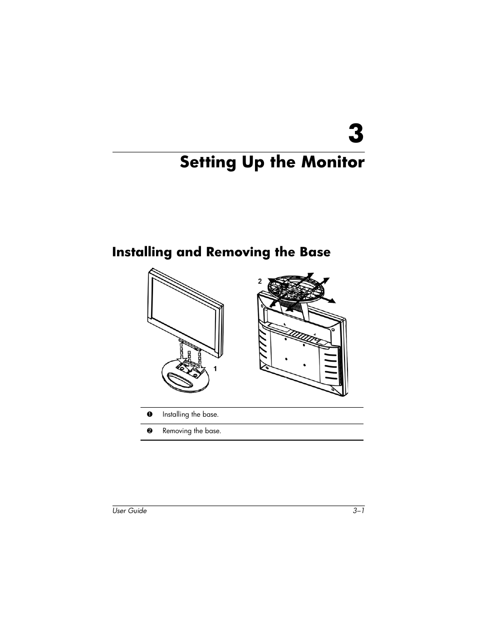 Setting up the monitor, Installing and removing the base, 3 setting up the monitor | Installing and removing the base –1 | HP Pavilion L176v 17 inch LCD Monitor User Manual | Page 11 / 40