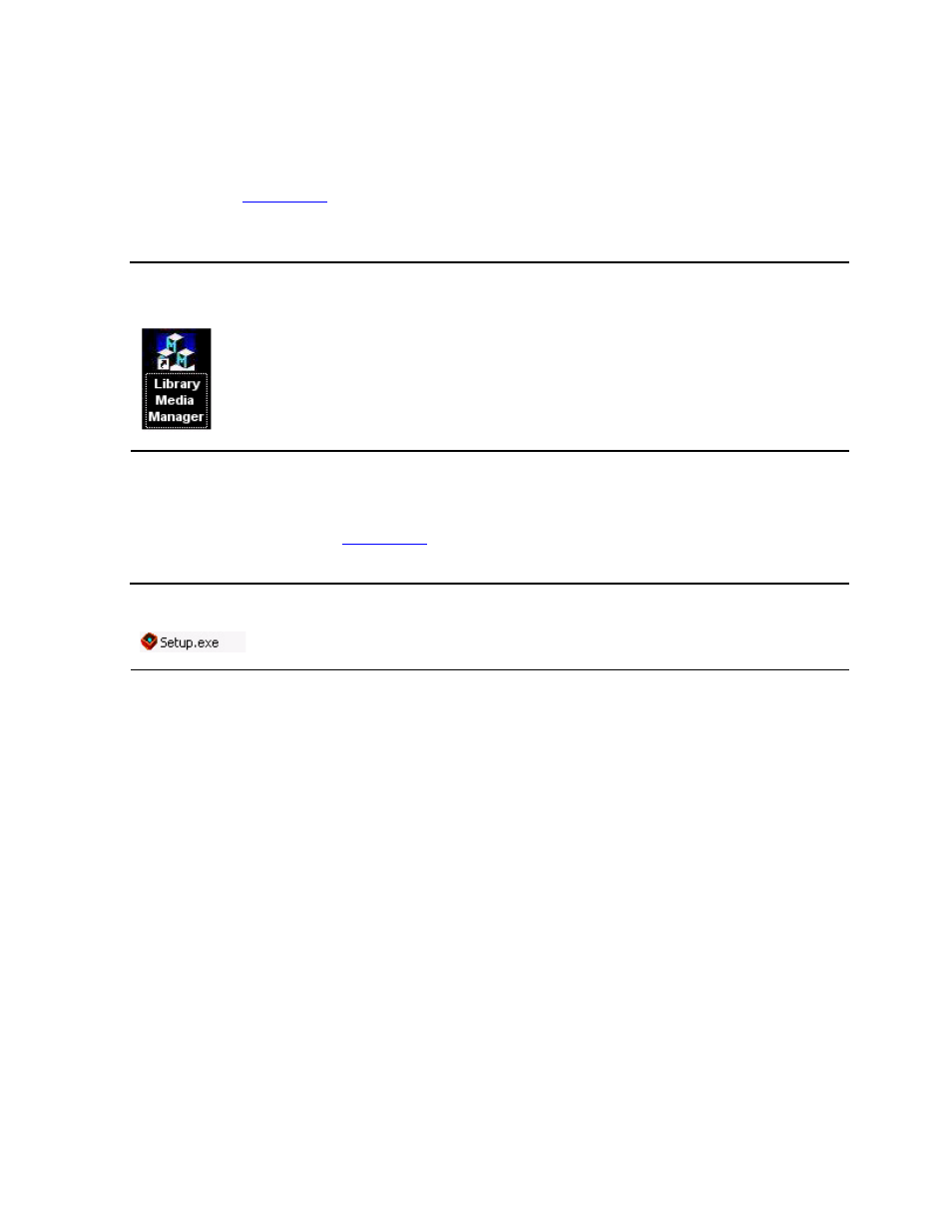 Installing the software, Figure 2-1, Library media manager desktop icon | Figure 2-2, Setup icon | HP Integrity NonStop H-Series User Manual | Page 22 / 234