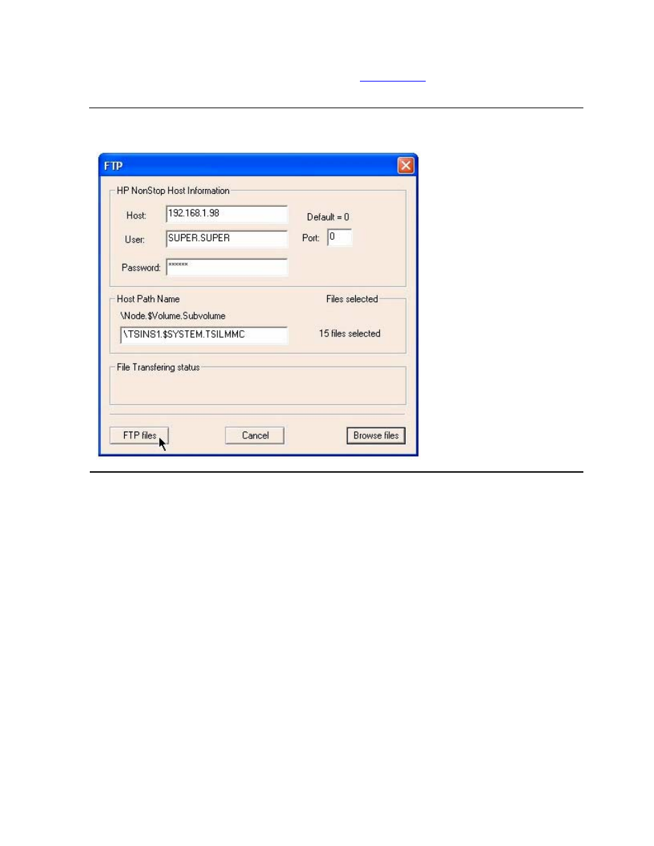 Figure 2-10, Ftp dialog box with client files selected | HP Integrity NonStop H-Series User Manual | Page 31 / 234