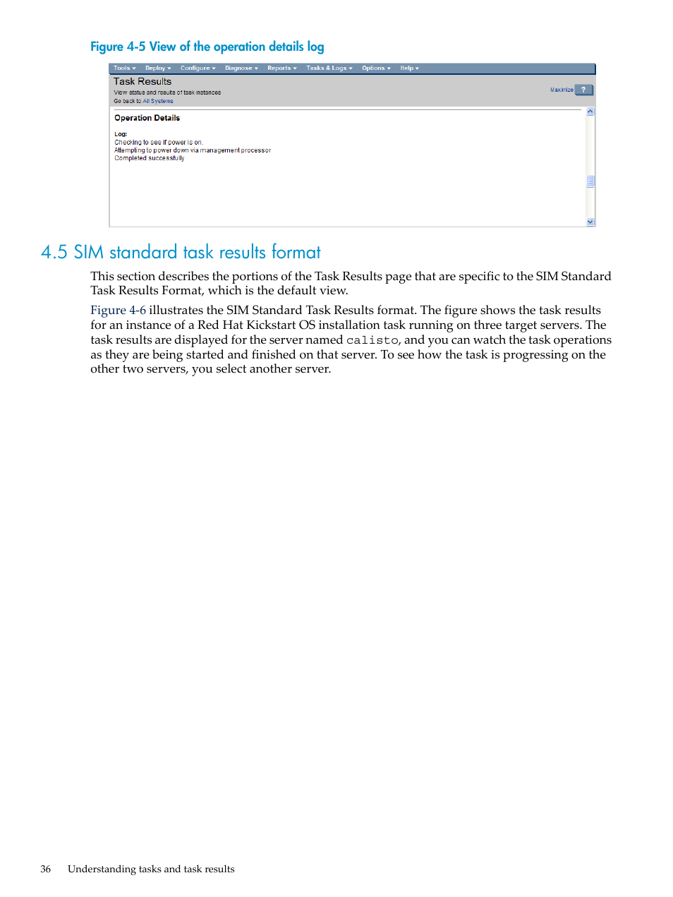 5 sim standard task results format | HP Insight Control Software for Linux User Manual | Page 36 / 288