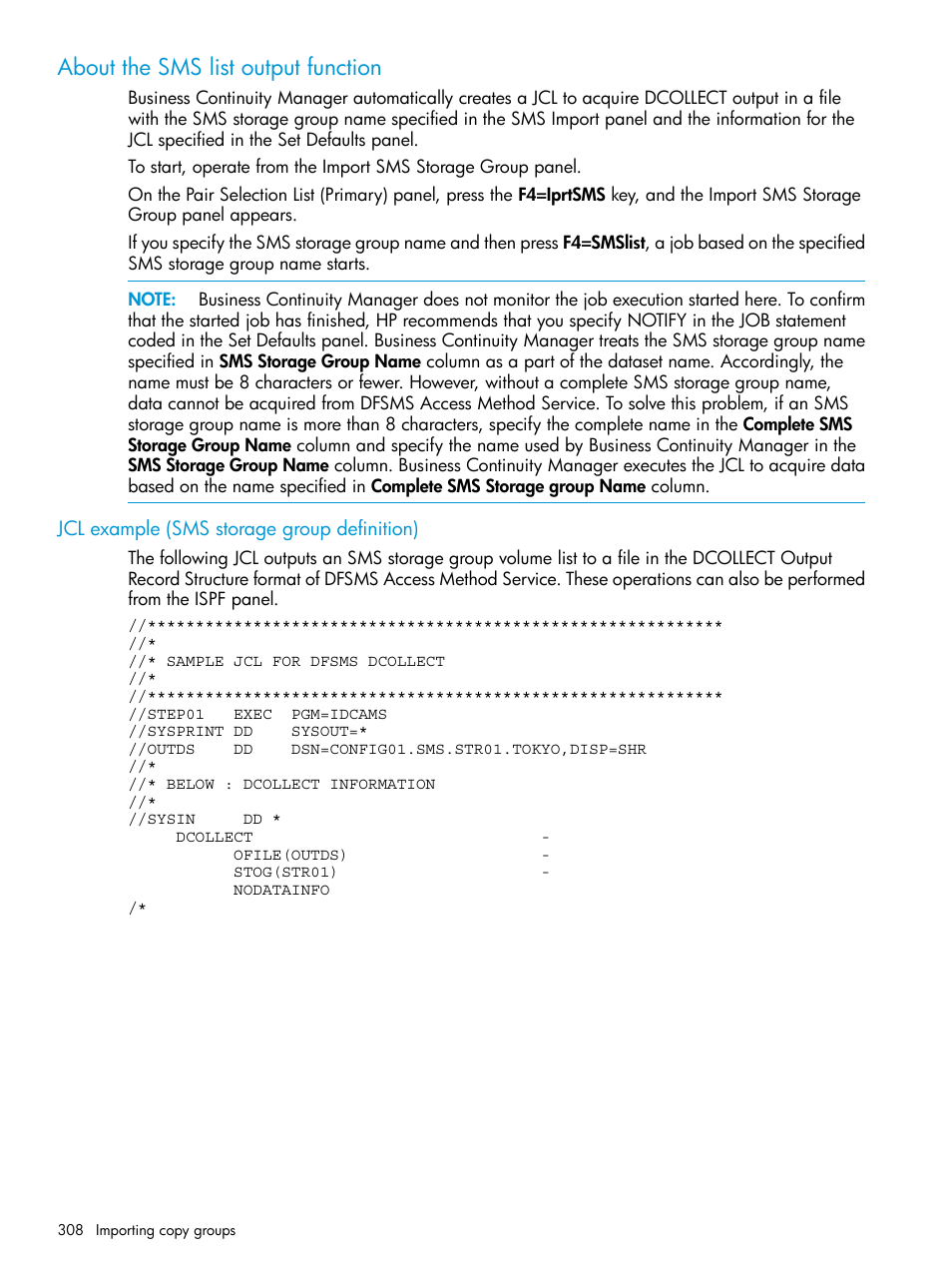 About the sms list output function, Jcl example (sms storage group definition) | HP XP P9500 Storage User Manual | Page 308 / 773