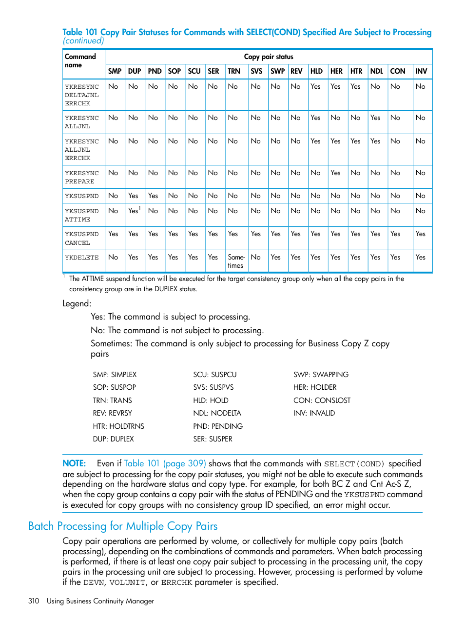 Batch processing for multiple copy pairs | HP XP P9500 Storage User Manual | Page 310 / 773