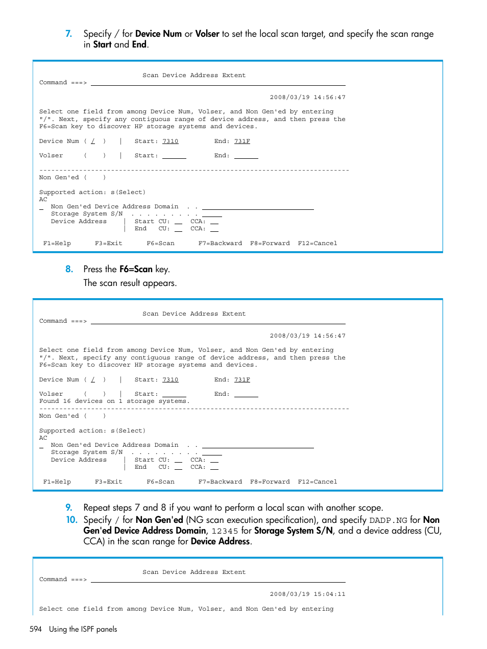 Press the f6=scan key. the scan result appears | HP XP P9500 Storage User Manual | Page 594 / 773