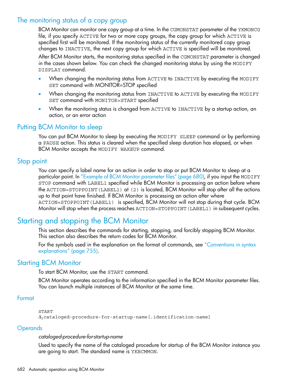 The monitoring status of a copy group, Putting bcm monitor to sleep, Stop point | Starting and stopping the bcm monitor, Starting bcm monitor, Format, Operands, Format operands | HP XP P9500 Storage User Manual | Page 682 / 773