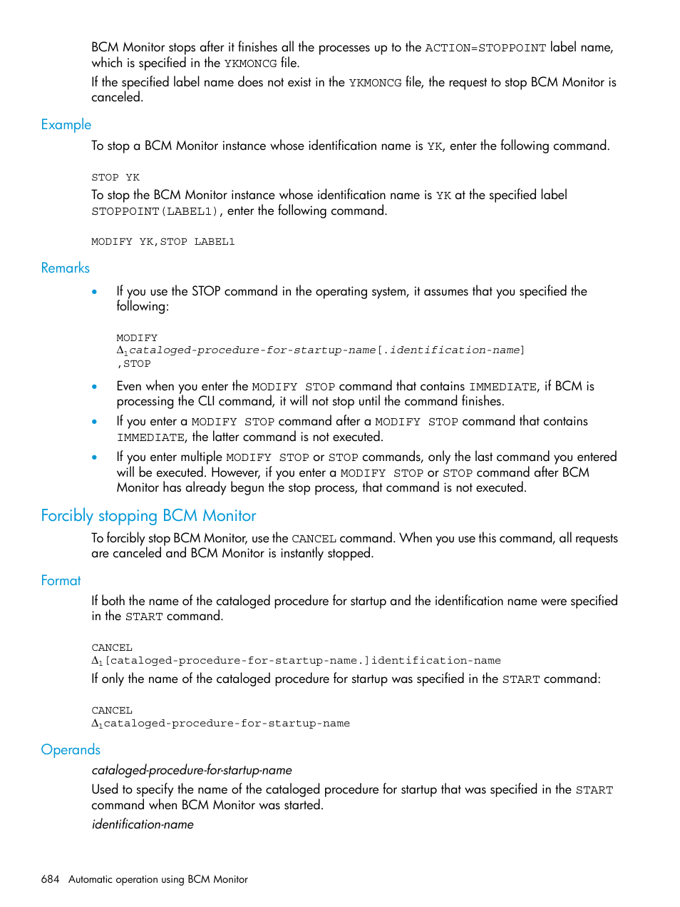 Example, Remarks, Forcibly stopping bcm monitor | Format, Operands, Example remarks, Format operands | HP XP P9500 Storage User Manual | Page 684 / 773