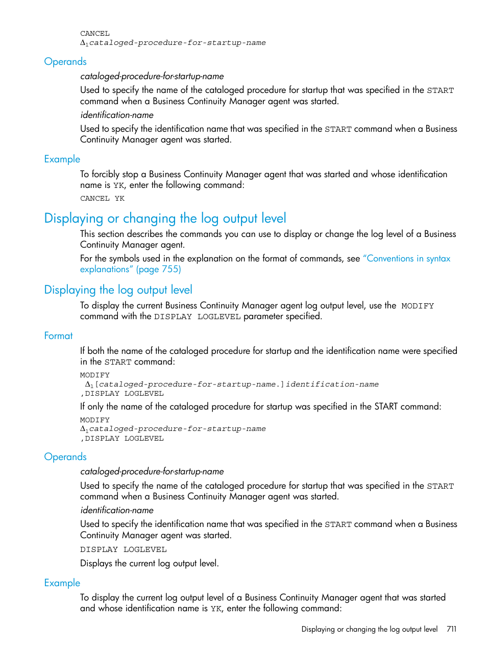 Operands, Example, Displaying or changing the log output level | Displaying the log output level, Format, Operands example, Format operands example | HP XP P9500 Storage User Manual | Page 711 / 773